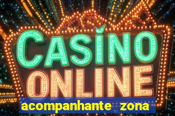 acompanhante zona norte sp